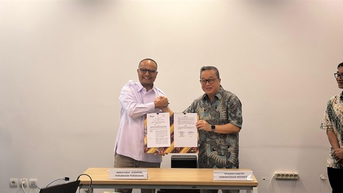 penandatangan perjanjian kerja sama antara Yayasan Habitat for Humanity Indonesia dengan Kementerian Perumahan dan Kawasan Permukiman (Kemen PKP)